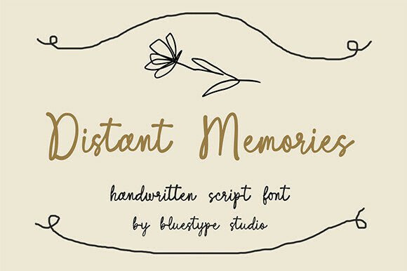 Distant Memories: A Handwritten Font for Warm Branding