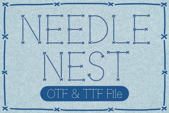 Needle Nest: A Hand-Stitched Font for Editorial Design