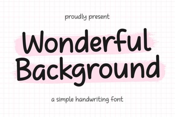 Wonderful Background: A Modern Typeface for Makers